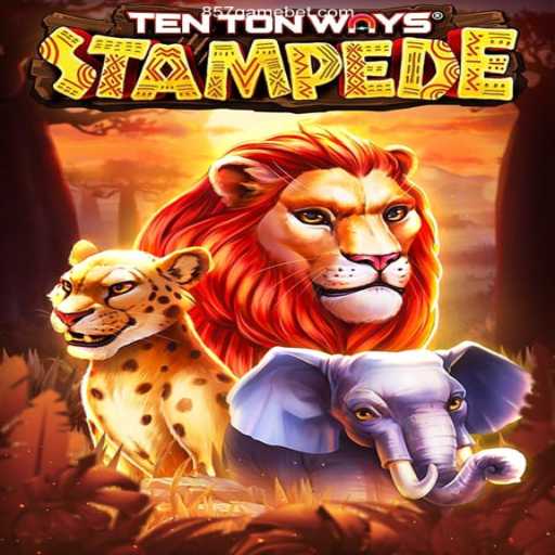 Exploring TenTonWaysStampede: An Exciting Journey in Online Gaming